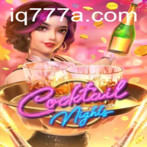 Discover the Thrill of CocktailNights: An In-Depth Look at the Game and IQ777: The Key to Winning