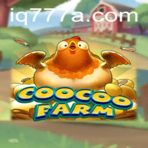 Experience the Exciting World of CooCooFarm: An In-Depth Look
